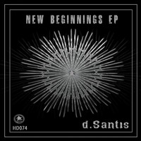 d.Santis - New Beginnings EP