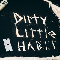 Ira Hill - Dirty Little Habit