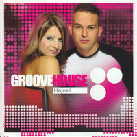 Groovehouse - Hajnal
