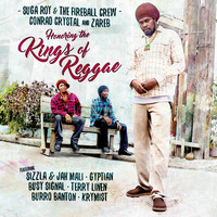 Suga Roy & The Fireball Crew, Conrad Crystal & Zareb - Honoring the Kings of Reggae: Suga Roy & The Fireball Crew, Conrad Crystal, & Zareb