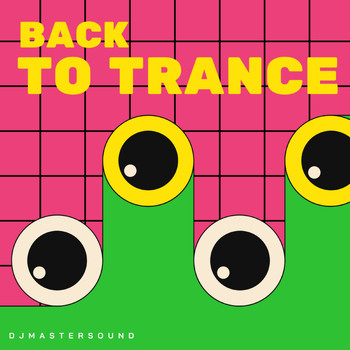 Djmastersound - Back To Trance