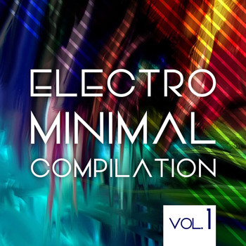 Various Artists - Electro Minimal Compilation, Vol. 1