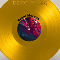 David Moreno - Disco de Oro: David Moreno