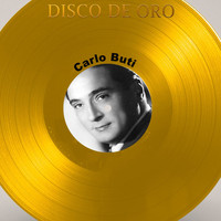 Carlo Buti - Disco de Oro: Carlo Buti
