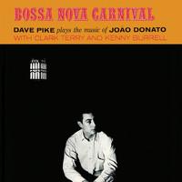 Dave Pike - Bossa Nova Carnival (Remastered)