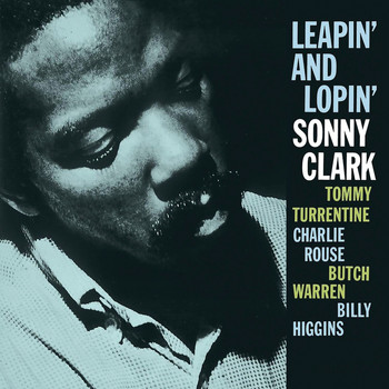 Sonny Clark - Leapin' and Lopin' (Remastered)