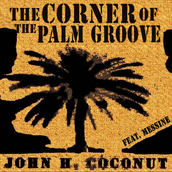 John Humphrey Coconut - The Corner of the Palm Groove