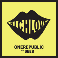 OneRepublic - Rich Love