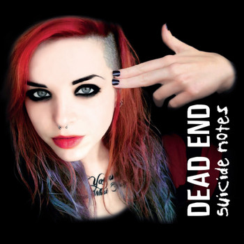 Dead End - Suicide Notes