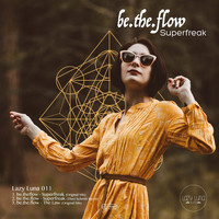 Be.the.Flow - Superfreak