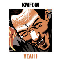 KMFDM - YEAH !