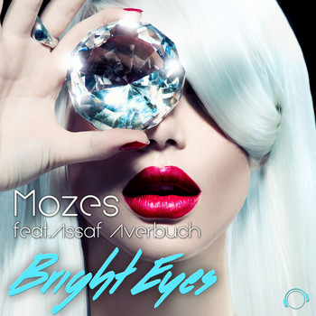 Mozes feat. Assaf Averbuch - Bright Eyes