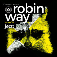 Robin Way - Jetzt