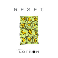 Das Lotron - Reset