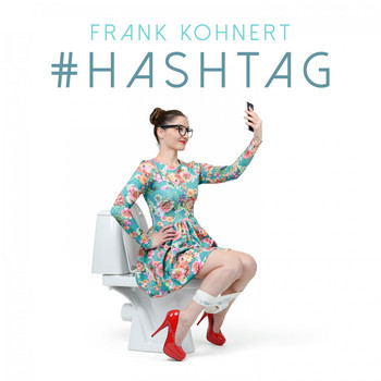 Frank Kohnert - Hashtag