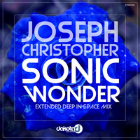 Joseph Christopher - Sonic Wonder (Extended Deep in Space Mix)
