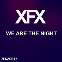 XFX - We Are the Night