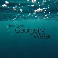 Erio Noen - Geometry of Water