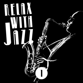 Various Artists - Relax with Jazz, Vol. 1