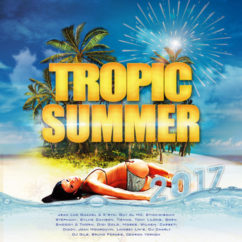 Various Artists - Tropic Summer 2017