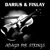 Darius & Finlay - Adagio for Strings