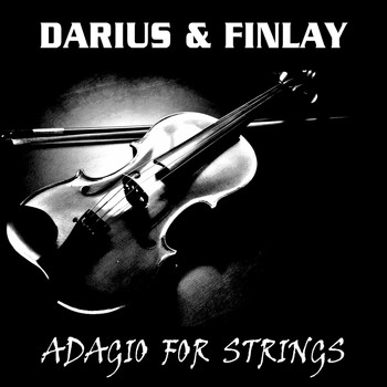 Darius & Finlay - Adagio for Strings