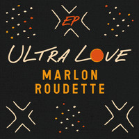 Marlon Roudette - Ultra Love (EP)