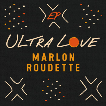Marlon Roudette - Ultra Love (EP)