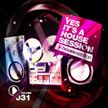 Various Artists - Yes, It's a Housesession -, Vol. 31