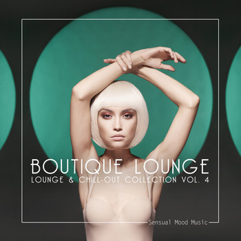Various Artists - Boutique Lounge, Vol. 4