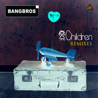Bangbros - Children (Remixes)