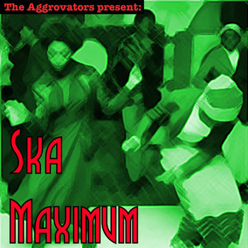 Various Artists - The Aggrovators Present: Ska Maximum