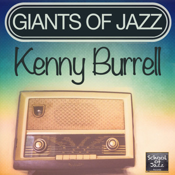 Kenny Burrell - Giants of Jazz
