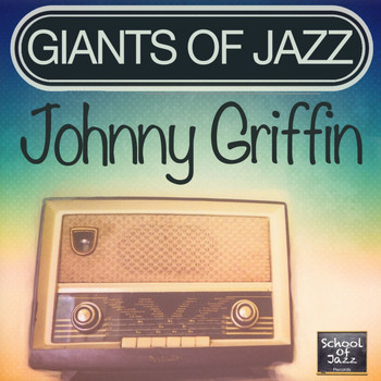 Johnny Griffin - Giants of Jazz