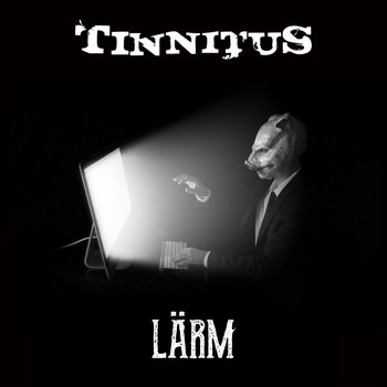 Tinnitus - Lärm