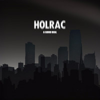 Holrac - A Good Deal