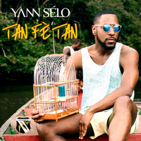 Yann Sélo - Tan fè tan (Radio edit)