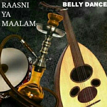 Sofinar - Raasni Ya Maalam (Belly Dance)
