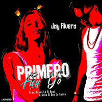 Jay Rivera - Primero Fui Yo
