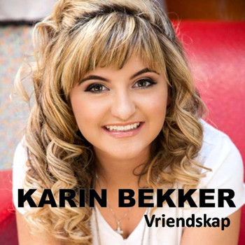 Karin Bekker - Vriendskap