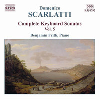 Benjamin Frith - Scarlatti, D.: Keyboard Sonatas (Complete), Vol.  5