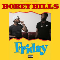 Borey Bills - Friday