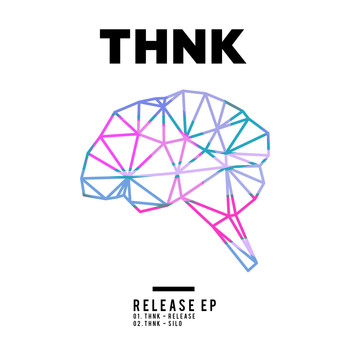 THNK - Release EP