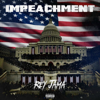 Rey Jama - Impeachment