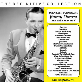 Jimmy Dorsey And His Orchestra - Turn Left, Turn Right
