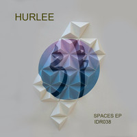 Hurlee - Spaces