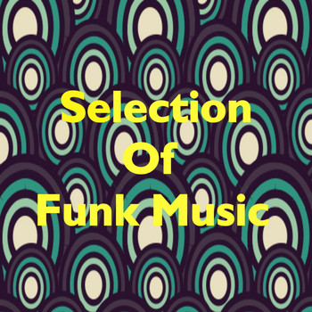 Various Artists - Selection Of Funk Music
