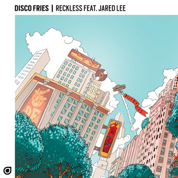Disco Fries feat. Jared Lee - Reckless