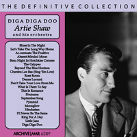 Artie Shaw and his orchestra - Diga Diga Doo