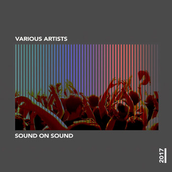 Various Artists - Sound On Sound 2017
